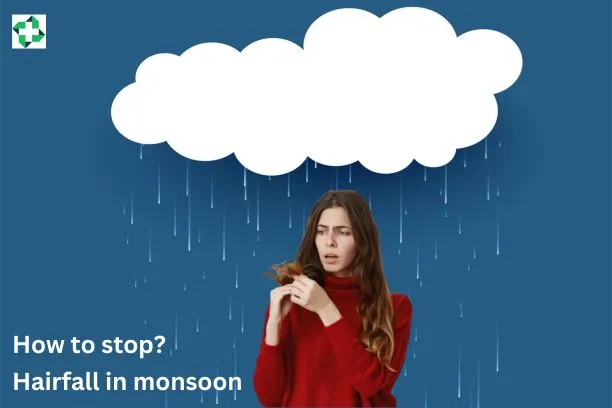 How to stop hair fall in monsoon